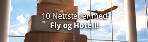 nettsteder_med_fly_og_hotell